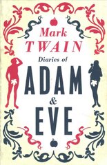 Diaries of Adam and Eve: Annotated Edition цена и информация | Fantastinės, mistinės knygos | pigu.lt