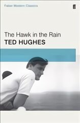 Hawk in the Rain: Faber Modern Classics Main - Faber Modern Classics цена и информация | Поэзия | pigu.lt