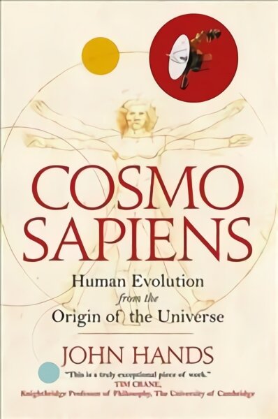 Cosmosapiens: Human Evolution from the Origin of the Universe kaina ir informacija | Ekonomikos knygos | pigu.lt