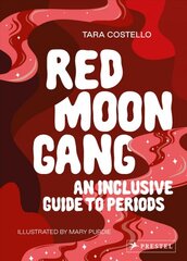 Red moon gang: an inclusive guide to periods kaina ir informacija | Saviugdos knygos | pigu.lt