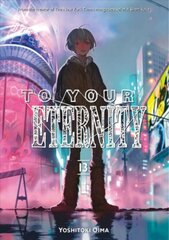 To Your Eternity 13 цена и информация | Fantastinės, mistinės knygos | pigu.lt