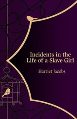 Incidents in the Life of a Slave Girl Hero Classics kaina ir informacija | Istorinės knygos | pigu.lt