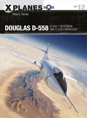 Douglas D-558 kaina ir informacija | Istorinės knygos | pigu.lt