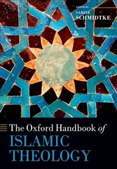 Oxford handbook of Islamic theology kaina ir informacija | Dvasinės knygos | pigu.lt