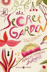 Secret Garden (Penguin Classics Deluxe Edition): (Penguin Classics Deluxe Edition) Special edition цена и информация | Fantastinės, mistinės knygos | pigu.lt