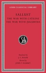 War with Catiline. The war with Jugurtha kaina ir informacija | Istorinės knygos | pigu.lt
