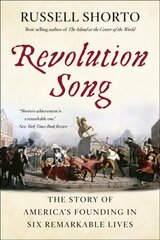 Revolution Song: The Story of America's Founding in Six Remarkable Lives цена и информация | Исторические книги | pigu.lt