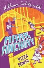 Mark Anchovy: Pizza Power (Mark Anchovy 3) цена и информация | Книги для подростков  | pigu.lt