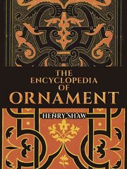 Encyclopedia of ornament kaina ir informacija | Knygos apie meną | pigu.lt