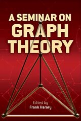 Seminar on Graph Theory цена и информация | Книги по экономике | pigu.lt
