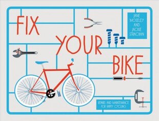 Fix your bike kaina ir informacija | Knygos apie sveiką gyvenseną ir mitybą | pigu.lt