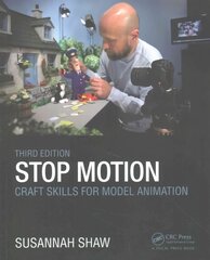 Stop Motion: Craft Skills for Model Animation: Craft Skills for Model Animation 3rd edition цена и информация | Книги по экономике | pigu.lt
