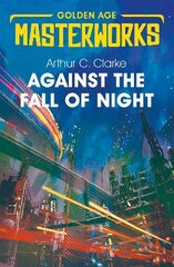 Against the Fall of Night цена и информация | Фантастика, фэнтези | pigu.lt