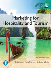 Marketing for Hospitality and Tourism, Global Edition 8th edition kaina ir informacija | Ekonomikos knygos | pigu.lt