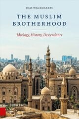 Muslim Brotherhood: Ideology, History, Descendants цена и информация | Духовная литература | pigu.lt