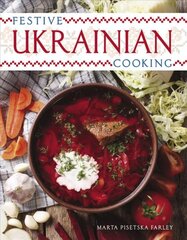 Festive Ukrainian Cooking цена и информация | Книги рецептов | pigu.lt