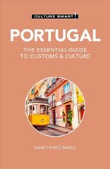 Portugal - Culture Smart!: The Essential Guide to Customs & Culture Revised edition цена и информация | Путеводители, путешествия | pigu.lt