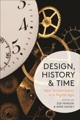 Design, history and time kaina ir informacija | Knygos apie meną | pigu.lt