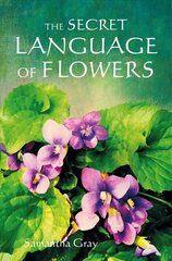 Secret Language of Flowers kaina ir informacija | Knygos apie sodininkystę | pigu.lt