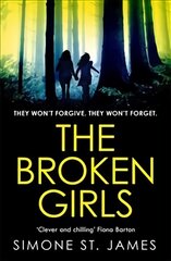 Broken Girls: The chilling suspense thriller that will have your heart in your mouth цена и информация | Фантастика, фэнтези | pigu.lt