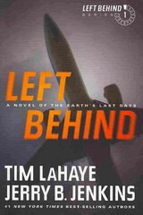 Left Behind: A Novel of the Earth's Last Days kaina ir informacija | Fantastinės, mistinės knygos | pigu.lt