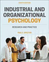 Industrial and Organizational Psychology: Research and Practice 8th Edition цена и информация | Книги по социальным наукам | pigu.lt