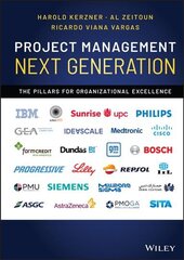 Project Management Next Generation - The Pillars for Organizational Excellence: The Pillars for Organizational Excellence kaina ir informacija | Socialinių mokslų knygos | pigu.lt