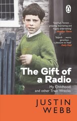 Gift of a Radio: My Childhood and other Train Wrecks цена и информация | Биографии, автобиографии, мемуары | pigu.lt