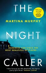 Night caller: an exciting new voice in Irish crime fiction kaina ir informacija | Fantastinės, mistinės knygos | pigu.lt