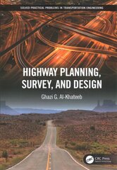 Highway Planning, Survey, and Design kaina ir informacija | Enciklopedijos ir žinynai | pigu.lt