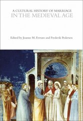 Cultural history of marriage in the medieval age kaina ir informacija | Istorinės knygos | pigu.lt