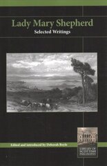 Lady Mary Shepherd: Selected Writings kaina ir informacija | Istorinės knygos | pigu.lt