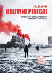 Kruvini pinigai. Tikra istorija apie korupciją, pinigų plovimą ir žmogžudystes Putino Rusijoje цена и информация | Исторические книги | pigu.lt