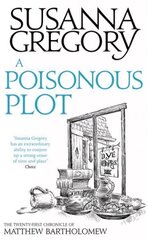 Poisonous Plot: The Twenty First Chronicle of Matthew Bartholomew цена и информация | Fantastinės, mistinės knygos | pigu.lt