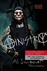 Ministry The Lost Gospels According to Al Jourgensen kaina ir informacija | Biografijos, autobiografijos, memuarai | pigu.lt