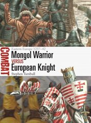 Mongol Warrior Versus European Knight kaina ir informacija | Istorinės knygos | pigu.lt