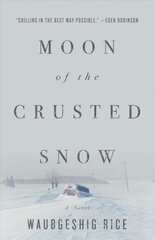 Moon Of The Crusted Snow цена и информация | Романы | pigu.lt