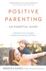 Positive Parenting An Essential Guide kaina ir informacija | Saviugdos knygos | pigu.lt