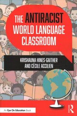 Antiracist world language classroom kaina ir informacija | Knygos paaugliams ir jaunimui | pigu.lt