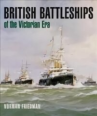 British battleships of the victorian era kaina ir informacija | Socialinių mokslų knygos | pigu.lt