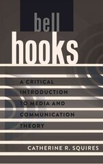 Bell hooks: a critical introduction to media and communication theory kaina ir informacija | Užsienio kalbos mokomoji medžiaga | pigu.lt