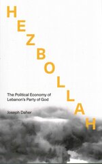 Hezbollah: the political economy of lebanon's party of god kaina ir informacija | Socialinių mokslų knygos | pigu.lt