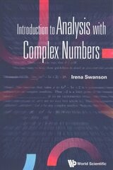 Introduction to analysis with complex numbers kaina ir informacija | Ekonomikos knygos | pigu.lt