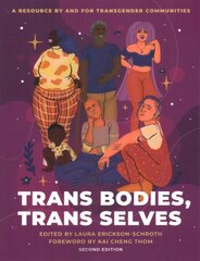 Trans Bodies, Trans Selves: A Resource by and for Transgender Communities 2nd Revised edition цена и информация | Книги по социальным наукам | pigu.lt