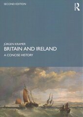 Britain and Ireland: A Concise History 2nd edition цена и информация | Энциклопедии, справочники | pigu.lt