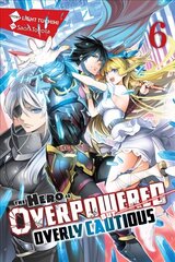 Hero Is Overpowered But Overly Cautious, Vol. 5 (manga) цена и информация | Фантастика, фэнтези | pigu.lt