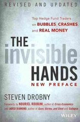 Invisible hands: top hedge fund traders on bubbles, crashes, and real money kaina ir informacija | Ekonomikos knygos | pigu.lt