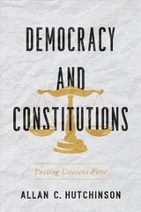 Democracy and constitutions: putting citizens first kaina ir informacija | Enciklopedijos ir žinynai | pigu.lt