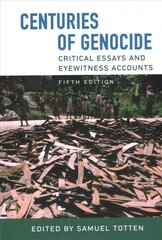 Centuries of genocide: critical essays and eyewitness accounts kaina ir informacija | Istorinės knygos | pigu.lt
