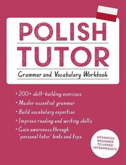 Polish Tutor Grammar and Vocabulary Workbook kaina ir informacija | Užsienio kalbos mokomoji medžiaga | pigu.lt